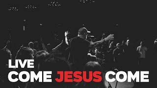 Come Jesus Come Chords - ChordU