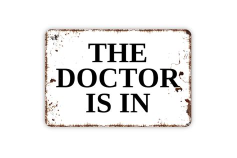 The Doctor is in Sign Funny Welcome Metal Wall Art Indoor or Outdoor - Etsy