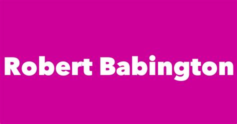 Robert Babington - Spouse, Children, Birthday & More