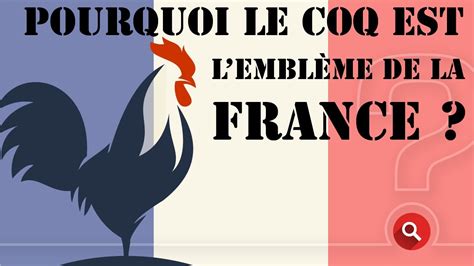 HISTOIRE : POURQUOI LE COQ EMBLÈME DE LA FRANCE ? (reportage) - YouTube