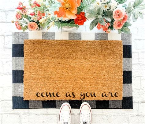 Come As You Are Doormat / Custom Doormat / Quote Doormat | Doormat quotes, Modern decoration ...