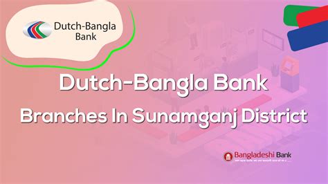 Dutch-Bangla Bank Branches In Sunamganj District - BangladeshiBank.com