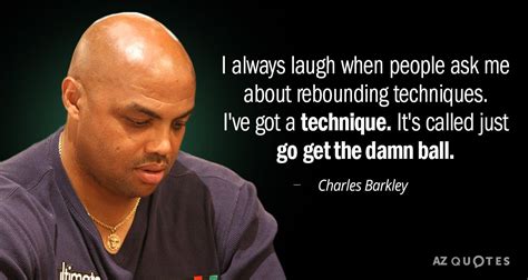 TOP 25 QUOTES BY CHARLES BARKLEY (of 156) | A-Z Quotes