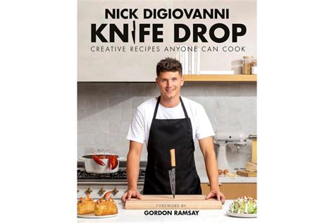 Nick Digiovanni Cookbook “Knife Drop”: Creative Recipes Anyone Can Cook ...