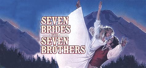 Seven Brides for Seven Brothers | Music Theatre International