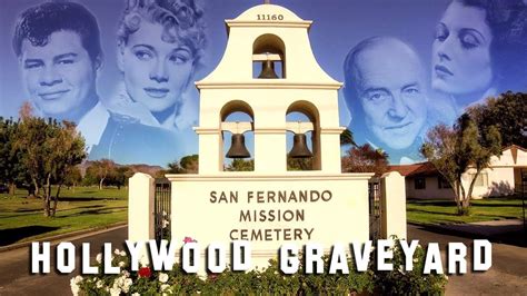 FAMOUS GRAVE TOUR - San Fernando Mission (Bob Hope, Penny Singleton ...