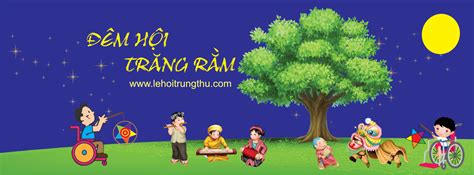 Chào mừng đến với Lễ Hội Trung Thu – LỄ HỘI TRUNG THU