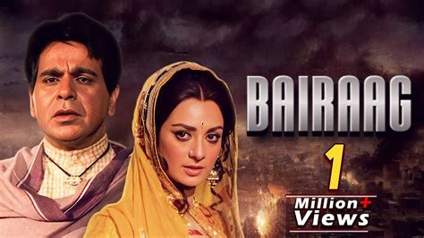 Bairaag Full Hindi Movie | Dilip Kumar | Saira Banu | 1976 | Bollywood ...