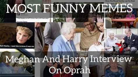 Meghan And Harry Interview with Oprah FUNNY MEMES - Royal Family Memes ...