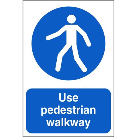 Use Pedestrian Walkway Signs | Mandatory Construction Safety Signs