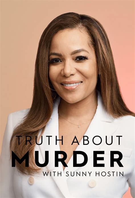 Truth About Murder with Sunny Hostin - TheTVDB.com