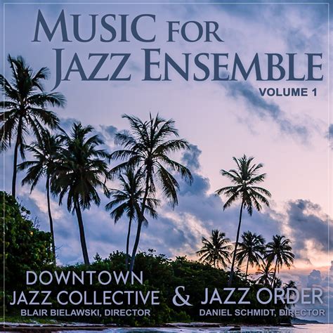 Jazz Ensemble Recordings 2020 – Excelcia Music Publishing