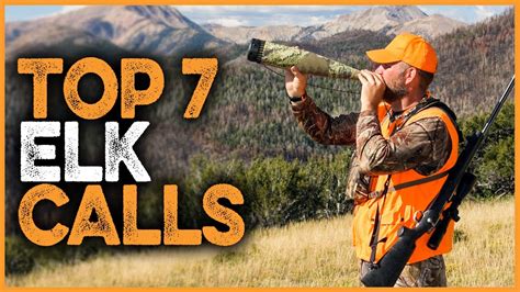 Best Elk Calls 2022 | Top 7 Best Elk Hunting Calls For Beginners - YouTube