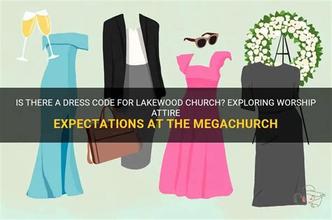 Is There A Dress Code For Lakewood Church? Exploring Worship Attire Expectations At The ...