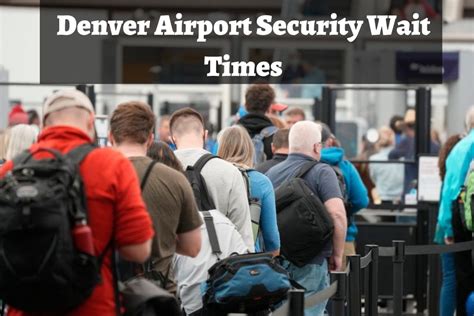 (DIA) Denver Airport Security Wait Times - Explained Here