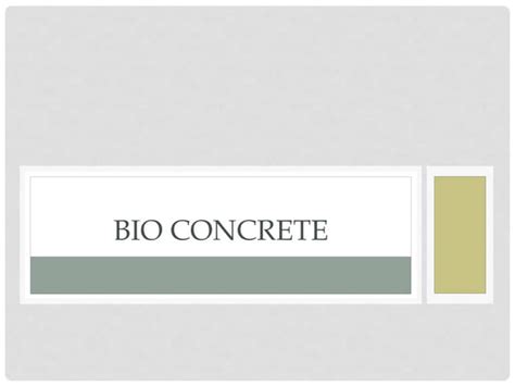 Bio concrete | PPT