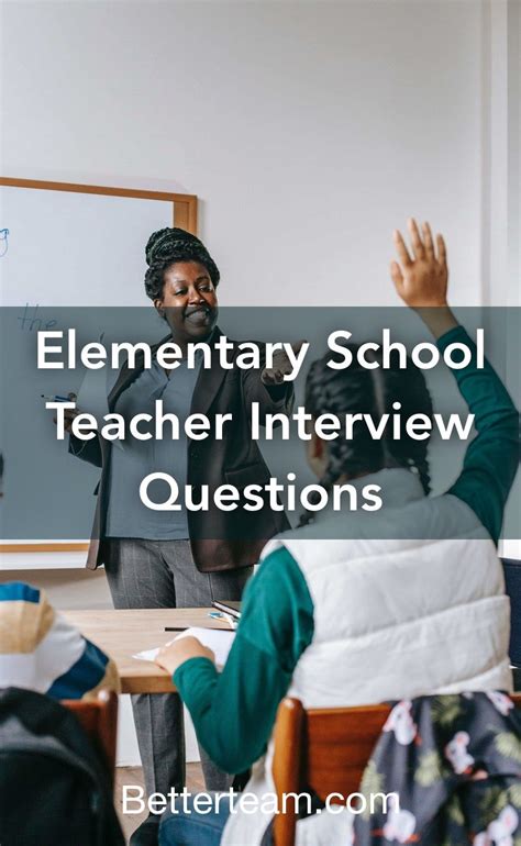 Elementary School Teacher Interview Questions