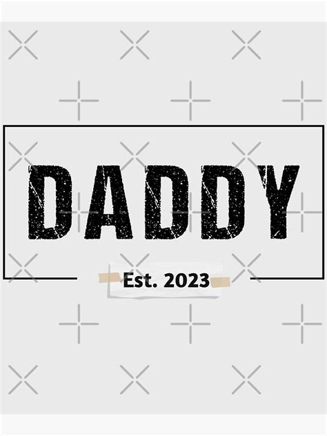 "dad est 2023-2023-dad-daddy 2023-dad 2023-promoted to dad-promoted to ...