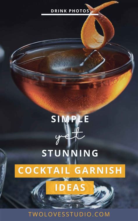 13 Simple Yet Stunning Cocktail Garnish Ideas For Drinks Photos