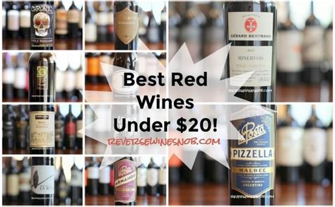 Best Red Wines Under $20 - Reverse Wine Snob®