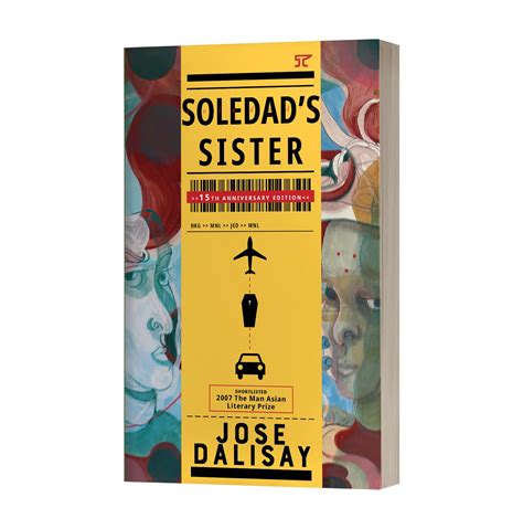 Soledad’s Sister - 15th Anniversary Edition. by Jose Y. Dalisay Jr ...