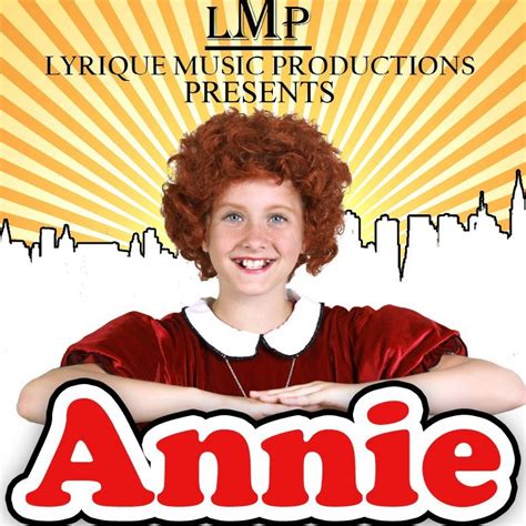 Annie The Musical Quotes. QuotesGram