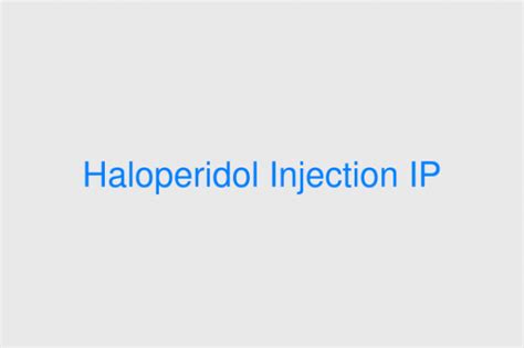 Haloperidol Injection IP