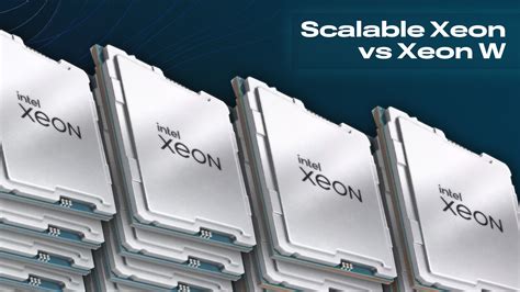 Scalable Xeon vs Xeon W | Velocity Micro Blog