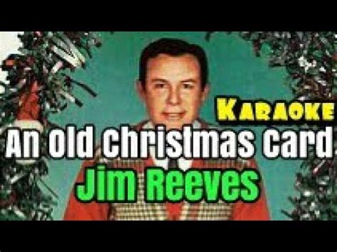 An Old Christmas Card || Jim Reeves (karaoke) - YouTube Music