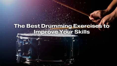 The Best Drumming Exercises to Improve Your Skills - All For Turntables