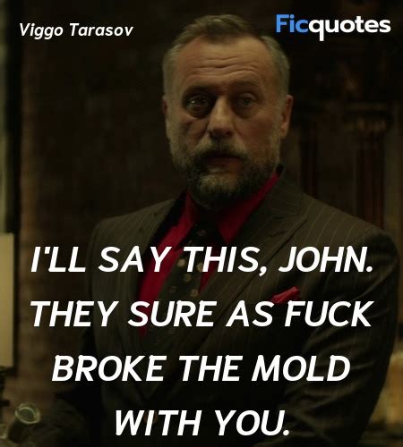 Viggo Tarasov Quotes - John Wick