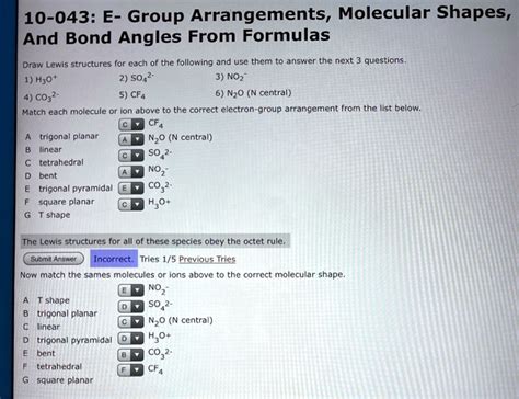 SOLVED: 10-043: E- Group Arrangements, Molecular Shapes, And Bond Angles From Formulas Draw ...