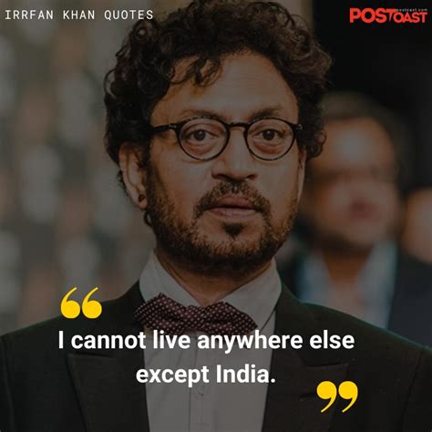 21 Irrfan Khan Quotes That Gives You Glimpse Of His Beautiful Mind