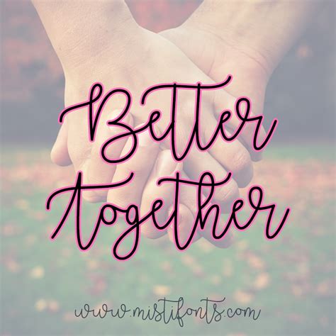 Better Together