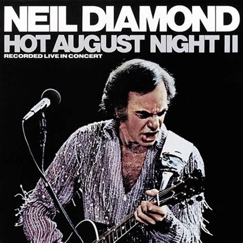 Neil Diamond - Hot August Night II (Vinyl 2LP) * * * - Music Direct