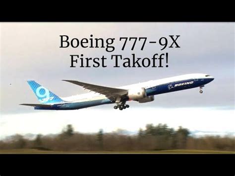 Boeing 777-9X First Takeoff - YouTube