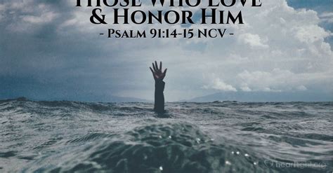 'God Rescues Those Who Love & Honor Him' — Psalm 91:14-15 NCV ...