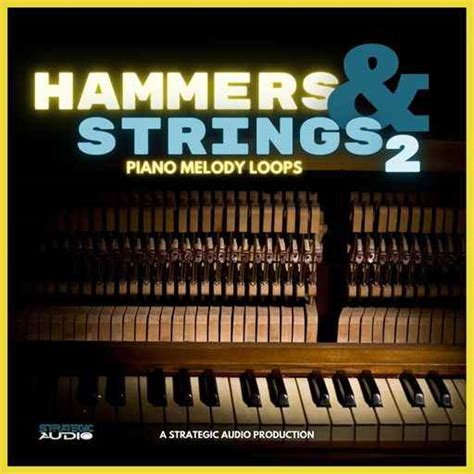 Download Hammers And Strings 2: Piano Melody Loops WAV-FANTASTiC MaGeSY ®™⭐