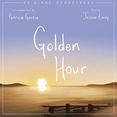 The Golden Hour (Soundtrack) - Soundtracks Tv