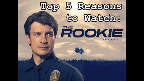 Top 5 Reasons to Watch "The Rookie" - No Spoilers! - YouTube