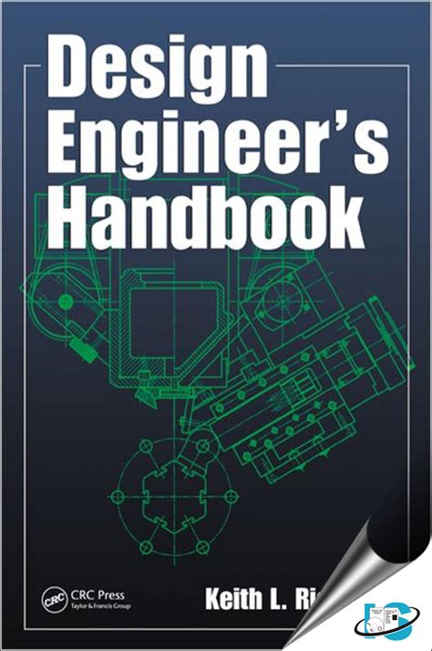 Design Engineer's Handbook, Keith L. Richards, 143989275X, 9781439892756