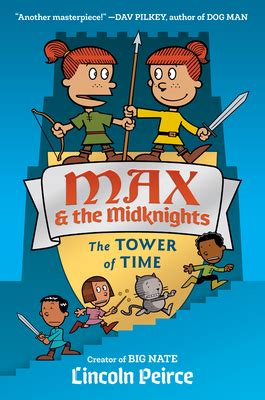 Max and the Midknights: The Tower of Time Hardback Book by Lincoln C. Peirce, 9780593377901