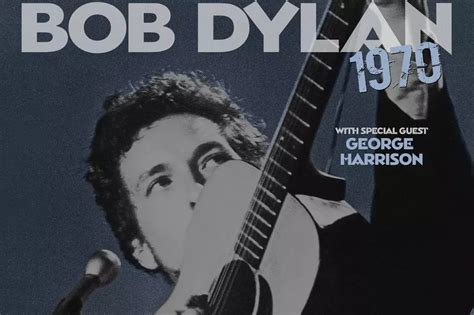 Bob Dylan Set Featuring George Harrison Sessions to Be Released