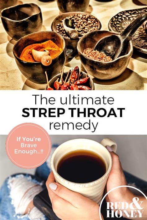 The Ultimate Strep Throat Remedy (If You're Brave Enough...) - Red and Honey