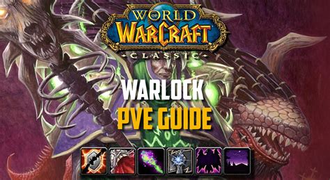 WoW Classic - Warlock PvE Guide - Spec, Rotation, Macros, BiS Gear