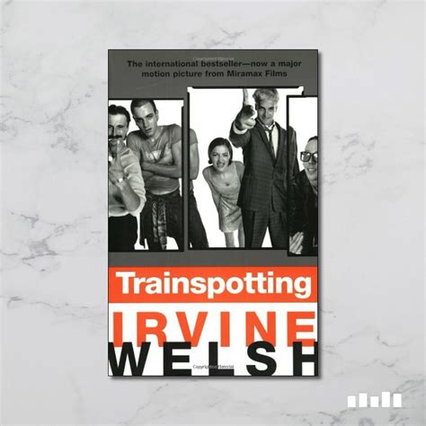 Trainspotting - Five Books Expert Reviews