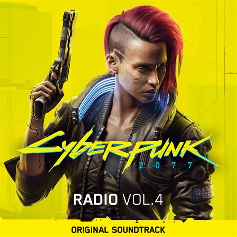 Cyberpunk 2077: Radio, Vol. 4 (Original Soundtrack) | Cyberpunk 2077