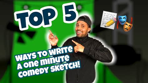 TOP 5 WAYS TO WRITE A ONE MINUTE COMEDY SKETCH - By Matthew Raymond ...