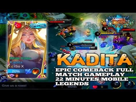 KADITA EPIC COMEBACK FULL MATCH 22 MINUTES MOBILE LEGENDS GAMEPLAY | KASKUS