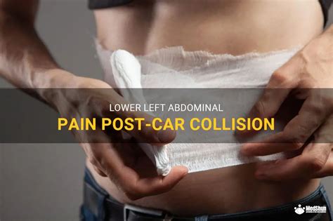 Lower Left Abdominal Pain Post-Car Collision | MedShun
